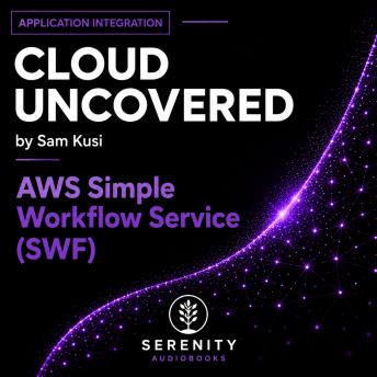 Amazon Simple Workflow Service (SWF)