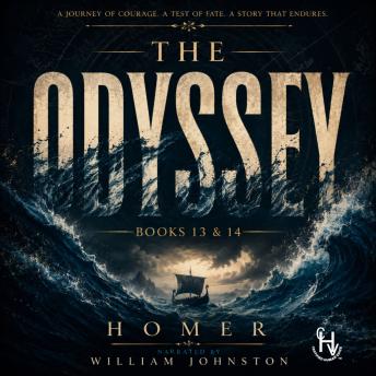 The Odyssey: Books 13 & 14