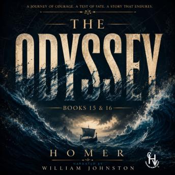 The Odyssey: Books 15 & 16