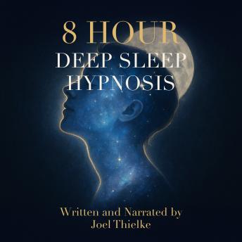 8 Hour Deep Sleep Hypnosis