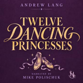 Twelve Dancing Princesses