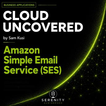 Amazon Simple Email Service (SES)