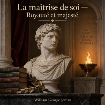 [French] - La maîtrise de soi — Royauté et majesté