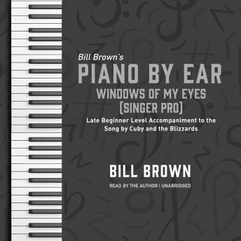 Windows of My Eyes (Singer Pro): Late Beginner Level Accompaniment to the Song by Cuby and the Blizzards