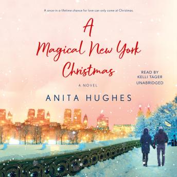 Download Magical New York Christmas: A Novel by Anita Hughes