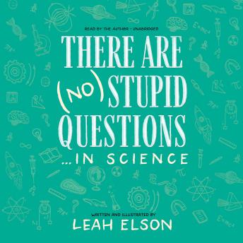There Are (No) Stupid Questions … in Science