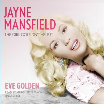 Eve Golden - Jayne Mansfield: The Girl Couldn’t Help It episode artwork