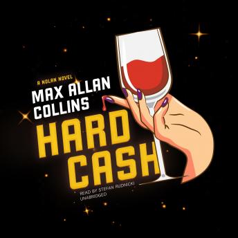 Hard Cash: A Nolan Novel