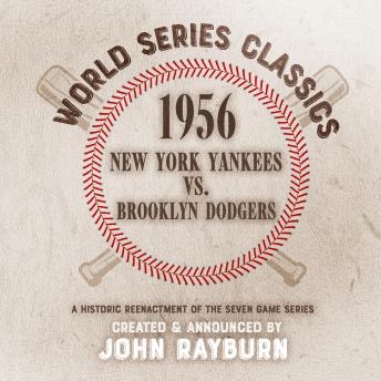 Download 1956 - New York Yankees vs. Brooklyn Dodgers by John Rayburn