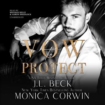 Download Vow to Protect: A Dark Mafia Arranged Marriage Romance by J. L. Beck, Monica Corwin