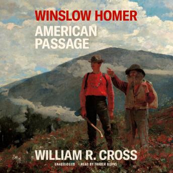 Winslow Homer: American Passage