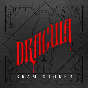 Dracula: A Deluxe Hardcover Collector’s Edition of the Bestselling Vampire Classic