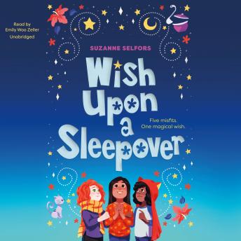 Download Wish upon a Sleepover by Suzanne Selfors