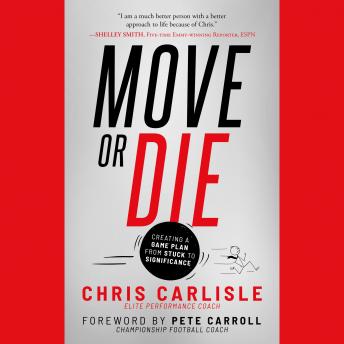 Move or Die: Creating a Game-Plan from Stuck to Significance