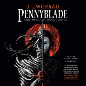 Pennyblade: Exile. Mercenary. Lover. Monster.