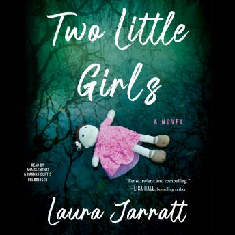 Download Two Little Girls: A Novel by Laura Jarratt