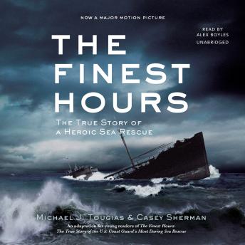 The Finest Hours (Young Readers Edition): The True Story of a Heroic Sea Rescue