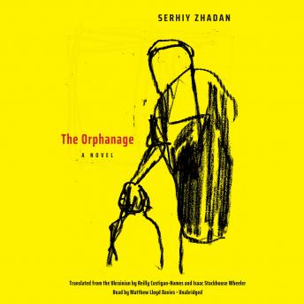 The Orphanage: A Novel