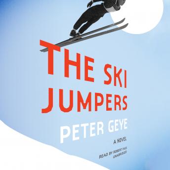The Ski Jumpers: A Novel
