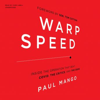 Download Warp Speed: Inside the Operation That Beat COVID, the Critics, and the Odds by Paul Mango
