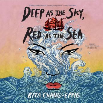 Deep as the Sky, Red as the Sea: A Novel