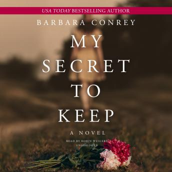 My Secret to Keep: A Novel