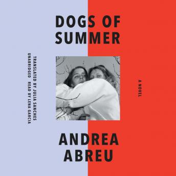 Dogs of Summer: A Novel