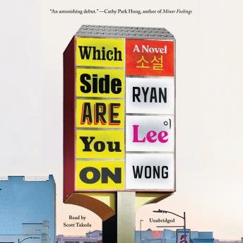 Which Side Are You On: A Novel