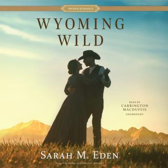 Download Wyoming Wild by Sarah M. Eden