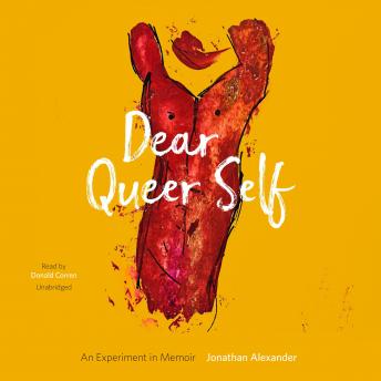 Dear Queer Self: An Experiment in Memoir