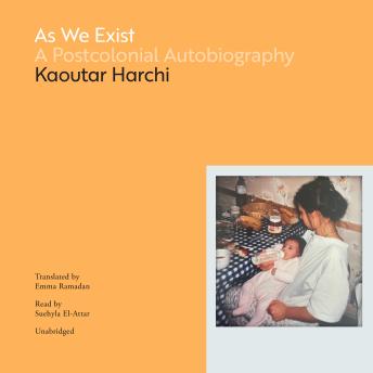 As We Exist: A Postcolonial Autobiography