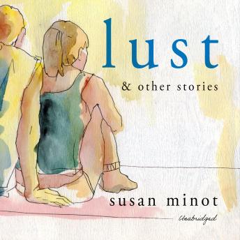 Lust and Other Stories