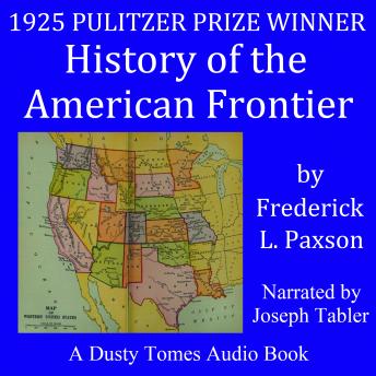 History of the American Frontier 1763–1893