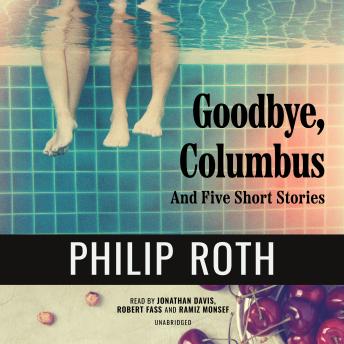 Goodbye, Columbus: And Five Short Stories