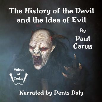 The History of the Devil and the Idea of Evil: From the Earliest Times to the Present Day -- Paul Carus episode artwork