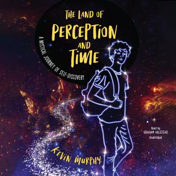 The Land of Perception and Time: A Mystical Journey of Self-Discovery