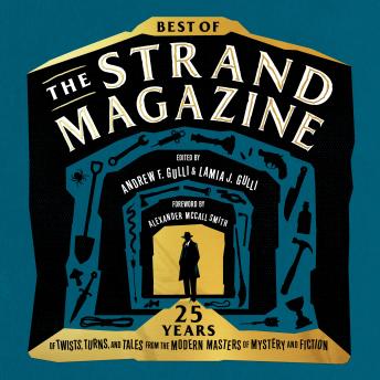 Best of 'The Strand Magazine': 25 Years of Twists, Turns, and Tales from the Modern Masters of Mystery and Fiction