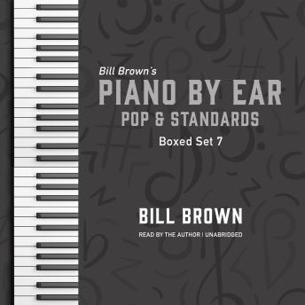 Piano by Ear: Pop and Standards Box Set 7