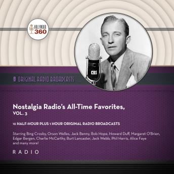 Nostalgia Radio’s All-Time Favorites, Vol. 3
