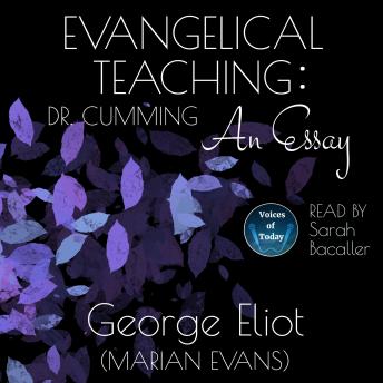 Evangelical Teaching: Dr. Cumming – An Essay