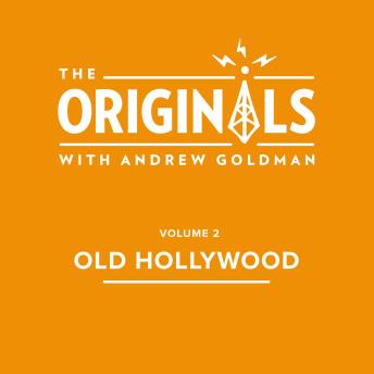 Old Hollywood: The Originals: Volume 2