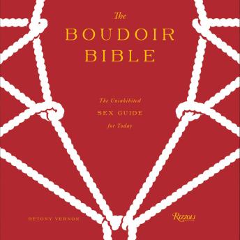 The Boudoir Bible: The Uninhibited Sex Guide for Today - Betony Vernon episode artwork