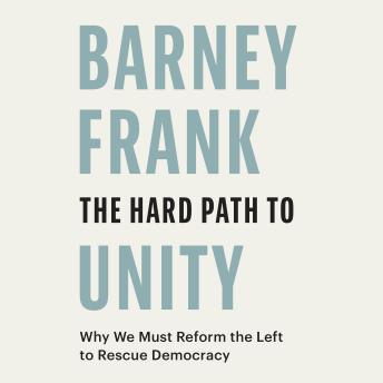 The Hard Path to Unity: Why We Must Reform the Left to Rescue Democracy