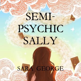 Semi-Psychic Sally