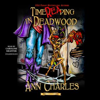 TimeReaping in Deadwood