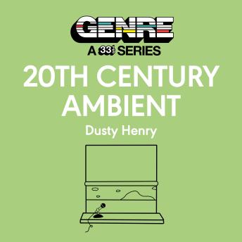 20th Century Ambient