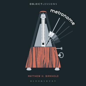 Metronome: Object Lessons