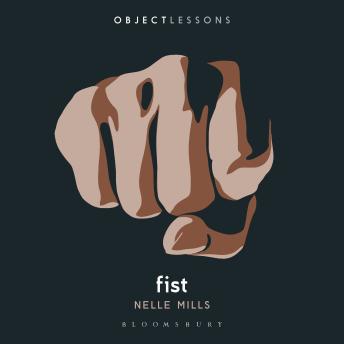 Fist: Object Lessons