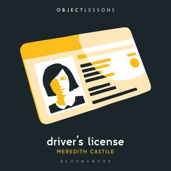 Driver's License: Object Lessons