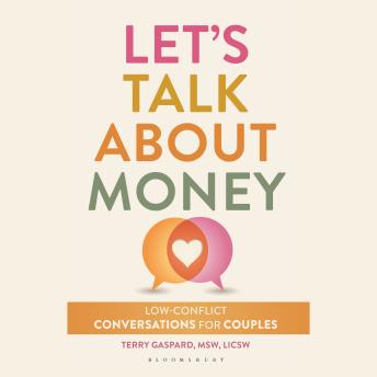 Let's Talk About Money: Low-Conflict Conversations for Couples